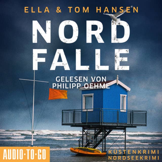 Nordfalle - Inselpolizei Amrum-Föhr, Band 7 (ungekürzt) by Ella Hansen