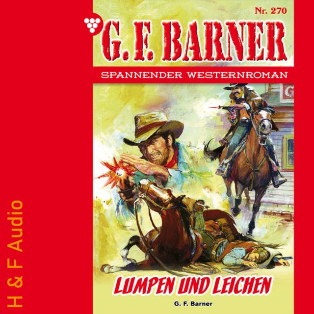 Lumpen und Leichen - G. F. Barner, Band 270 (ungekürzt)