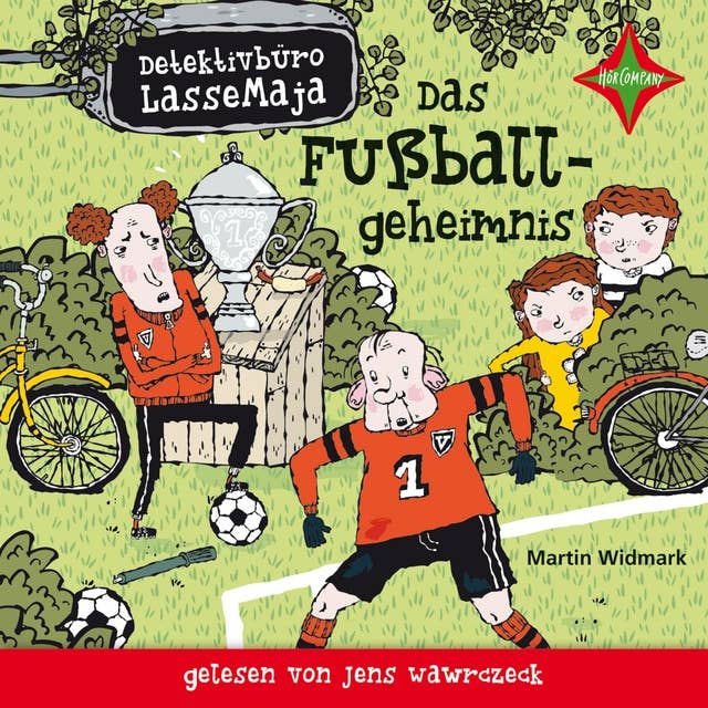 Detektivbüro LasseMaja: Das Fußballgeheimnis