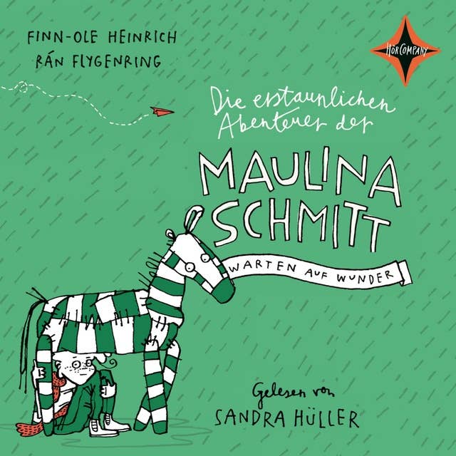 Die erstaunlichen Abenteuer der Maulina Schmitt: Warten auf Wunder