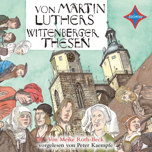 Von Martin Luthers Wittenberger Thesen