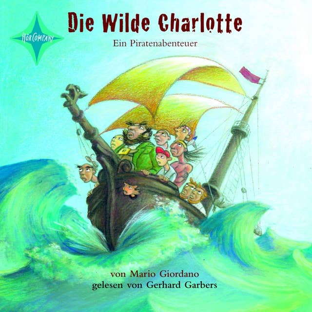 Die wilde Charlotte: Ein Piratenabenteuer