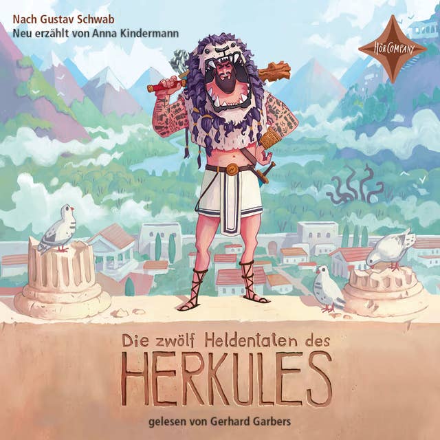 Die zwölf Heldentaten des Herkules: Sagen für Kinder