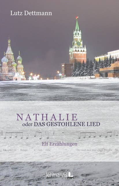 NATHALIE oder Das gestohlene Lied: Elf Erzählungen