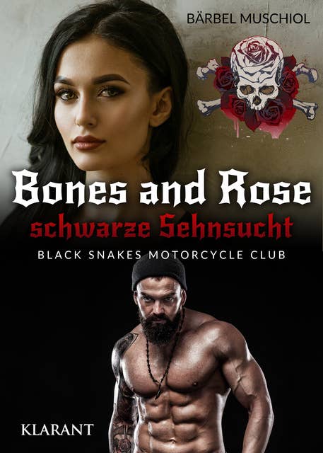 Bones and Rose: schwarze Sehnsucht