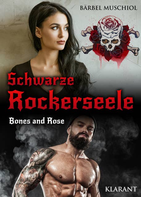 Schwarze Rockerseele: Bones and Rose