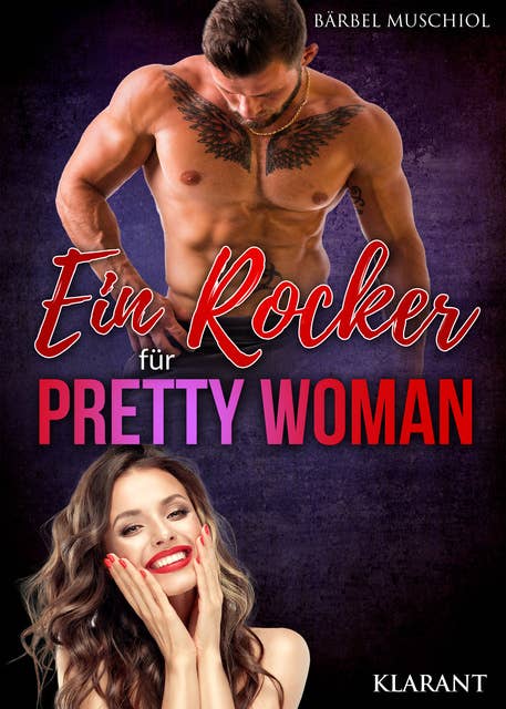 Ein Rocker für Pretty Woman: Rockerroman