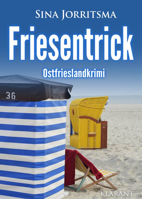 Friesentrick: Ostfrieslandkrimi