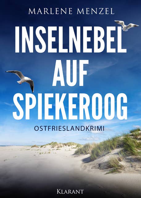 Inselnebel auf Spiekeroog. Ostfrieslandkrimi