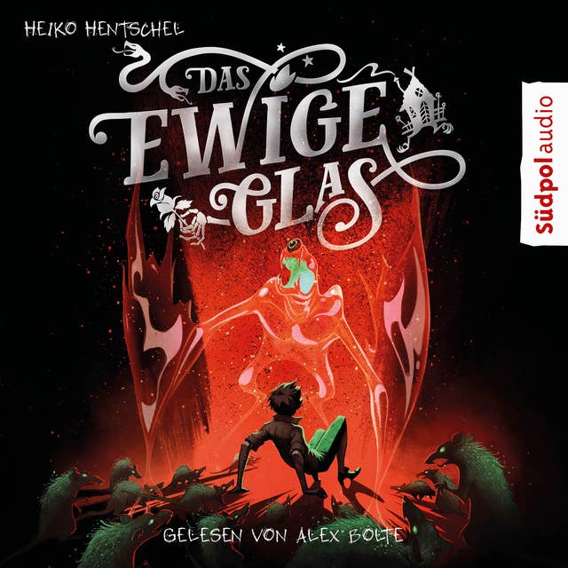 Das ewige Glas (Glas-Trilogie Band 3): Atemberaubend spannendes, bildgewaltiges Fantasy-Jugendbuch ab 12