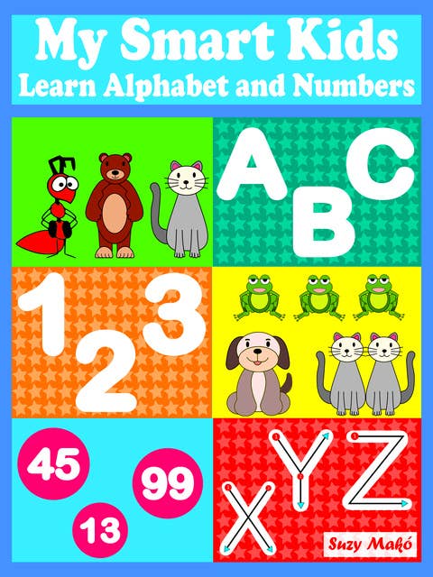 My Smart Kids: Learn Alphabet and Numbers