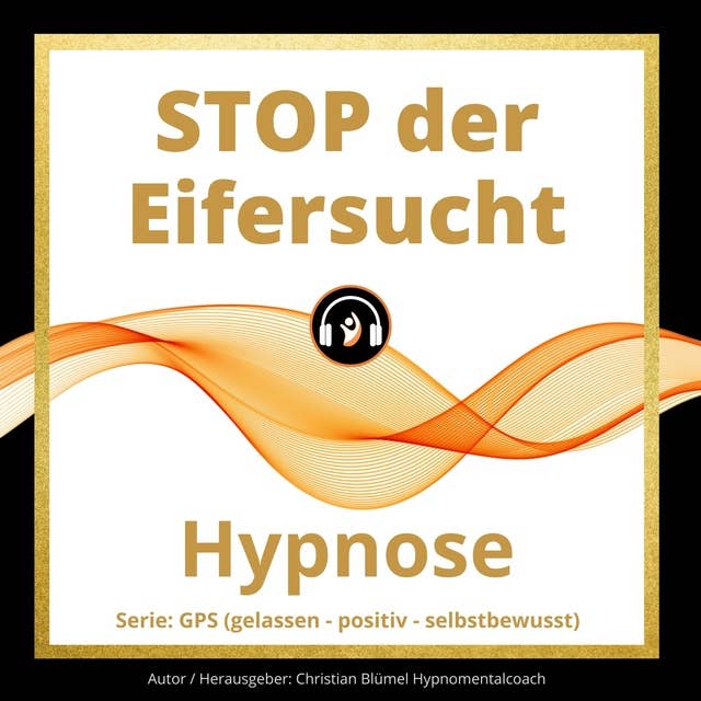 STOP der Eifersucht: Hypnose