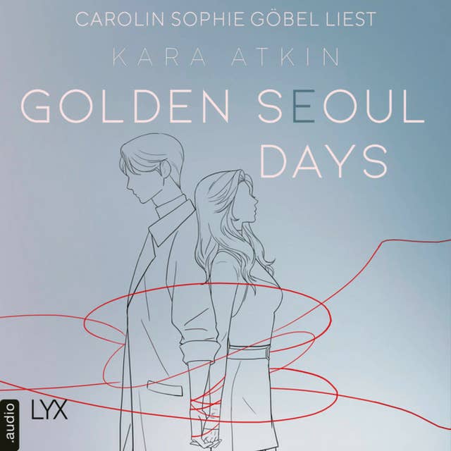 Golden Seoul Days: Seoul-Duett-Reihe, Teil 2