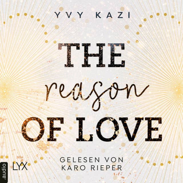 The Reason of Love: St.-Clair-Campus-Trilogie
