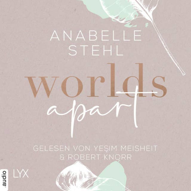 Worlds Apart: World-Reihe, Teil 2