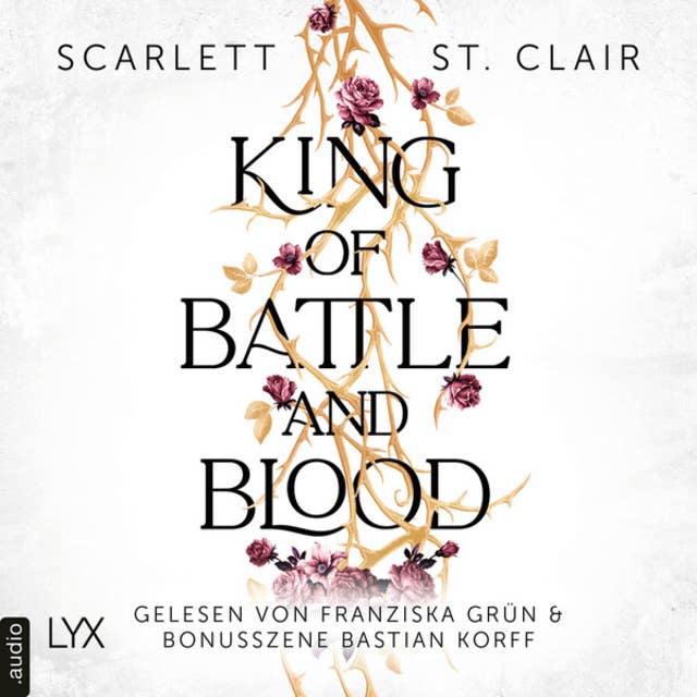 King of Battle and Blood - King of Battle and Blood, Teil 1 (Ungekürzt) by Scarlett St. Clair