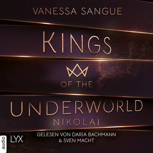 Nikolai - Kings of the Underworld, Teil 2 (Ungekürzt)
