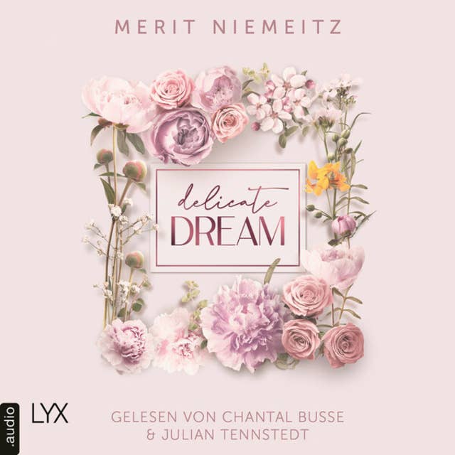 Delicate Dream - Evergreen Empire, Teil 1 (Ungekürzt) by Merit Niemeitz