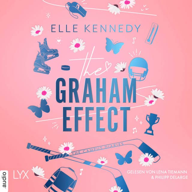 The Graham Effect - Campus Diaries, Teil 1 (Ungekürzt)