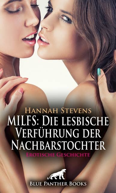 MILFS: Die lesbische Verführung | Erotische Geschichte: Mit dem Strap-on verwöhnt ...