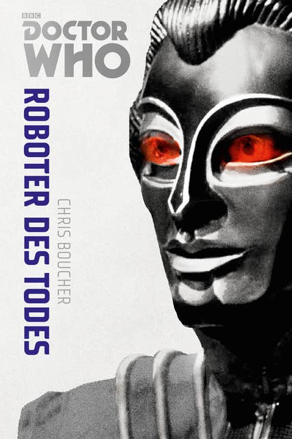 Doctor Who Monster: Roboter des Todes