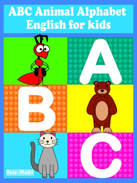 ABC Animal Alphabet: English for kids