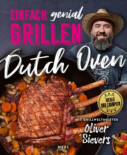 Einfach genial Grillen: Dutch Oven