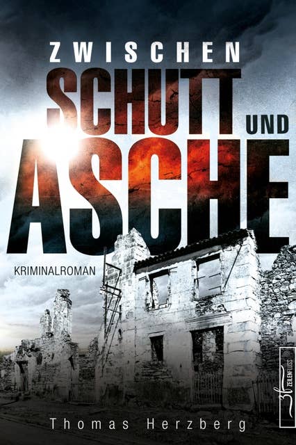 Zwischen Schutt und Asche: Hamburg in Trümmern 1 (Kriminalroman)