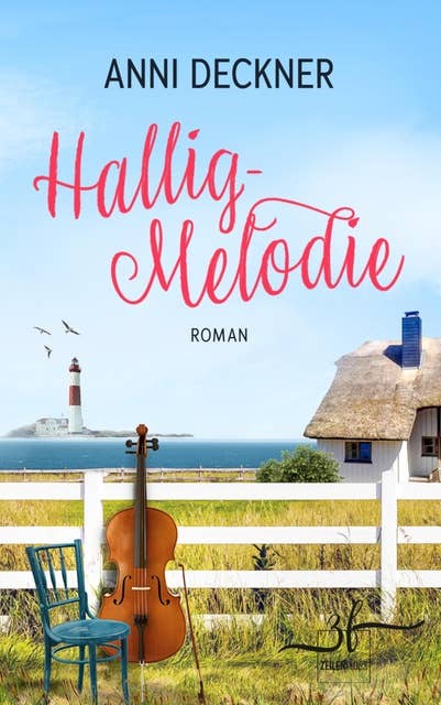 Hallig-Melodie: Ein Nordsee-Roman