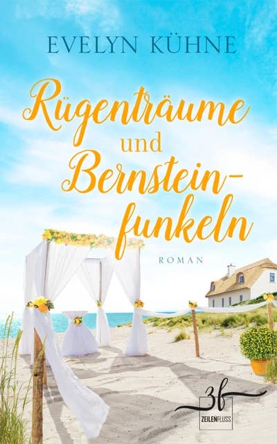Rügenträume und Bernsteinfunkeln: Ostsee-Roman