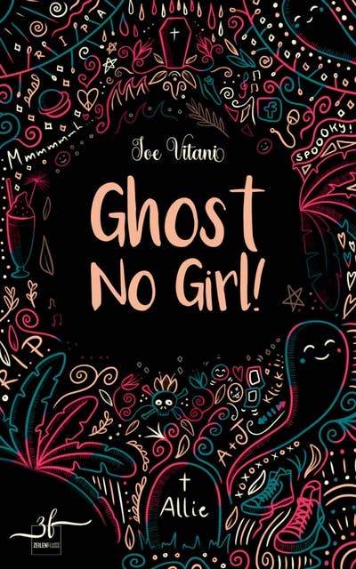 Ghost No Girl!: Band 1