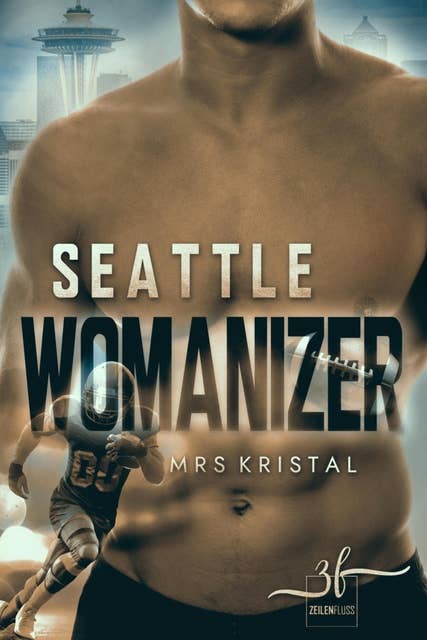 Seattle Womanizer: Football-Romance