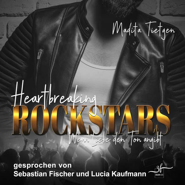 Wenn Liebe den Ton angibt: Rockstar Romance 