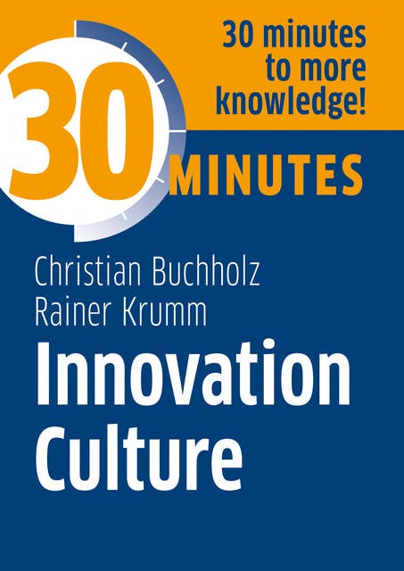 Innovation Culture: Know more in 30 Minutes