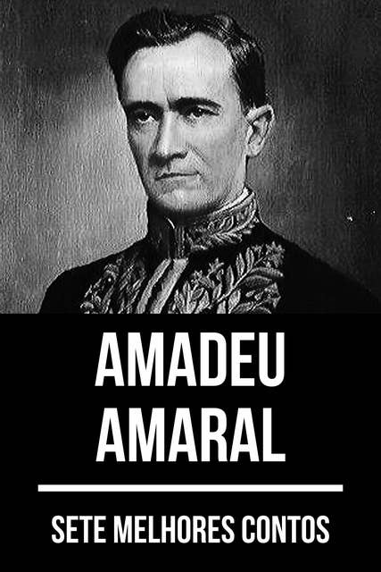 7 melhores contos de Amadeu Amaral