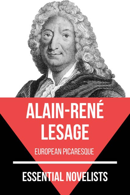 Essential Novelists - Alain-René Lesage: european picaresque
