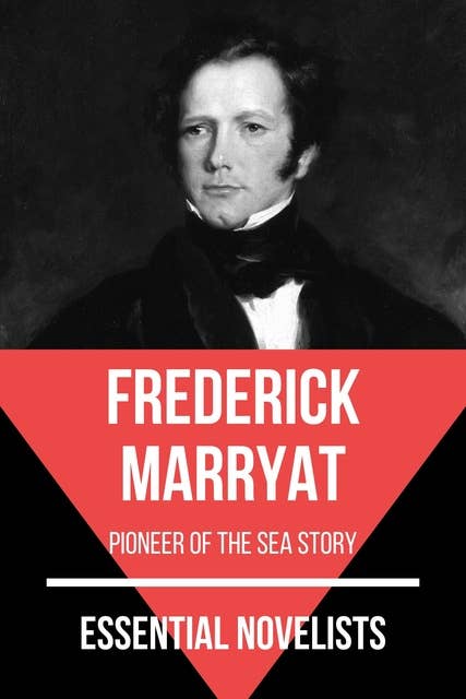 Essential Novelists - Frederick Marryat: pioneer of the sea story