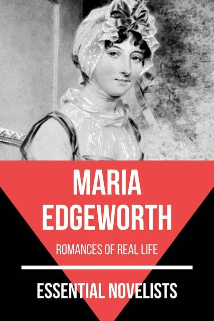 Cover for Essential Novelists - Maria Edgeworth: Romances of real life