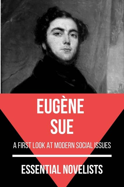 Essential Novelists - Eugène Sue: a first look at modern social issues