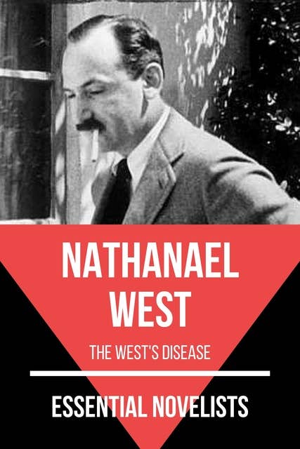 Essential Novelists - Nathanael West: the west's disease