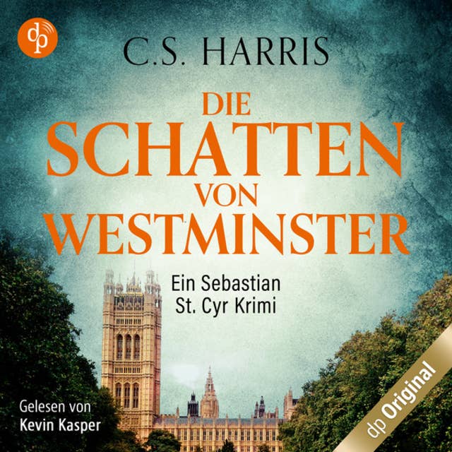 Die Schatten von Westminster - Sebastian St. Cyr-Reihe, Band 1 (Ungekürzt) 