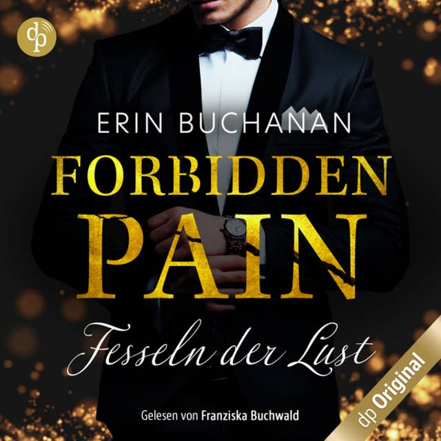 Forbidden Pain - Fesseln der Lust (Ungekürzt)