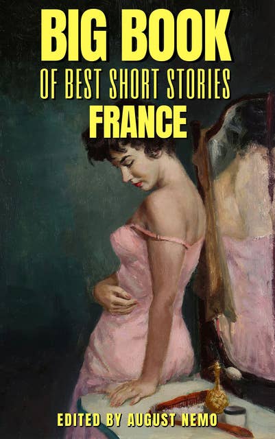 Big Book of Best Short Stories - Specials - France: Volume 3
