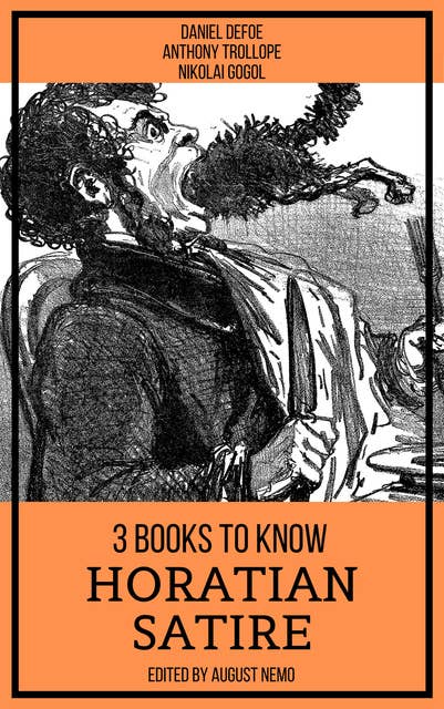 3 books to know Horatian Satire - Ebook - August Nemo, Anthony Trollope ...