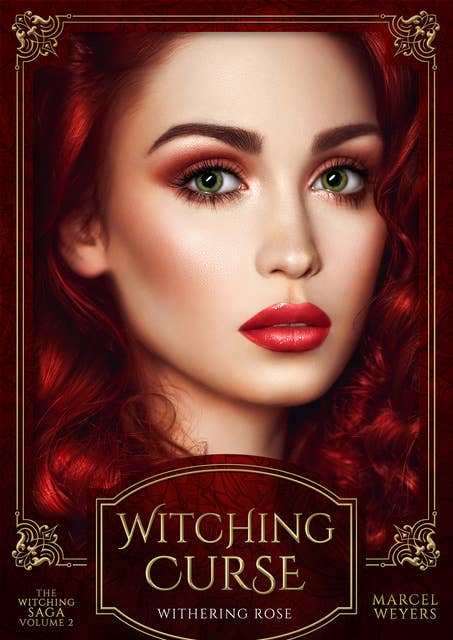 Witching Curse: Withering Rose