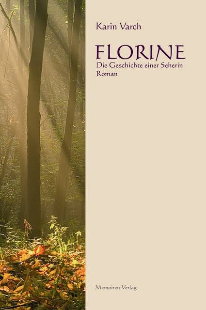 Florine: Die Geschichte einer Seherin