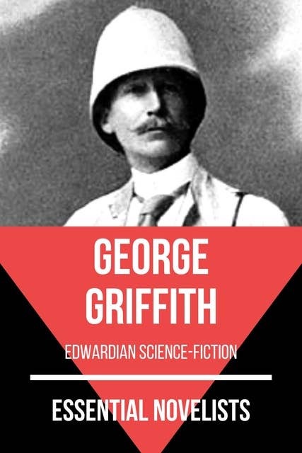 Essential Novelists - George Griffith: edwardian science-fiction
