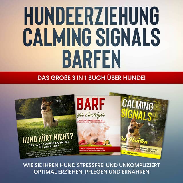 Hundeerziehung: Calming Signals - Barfen
