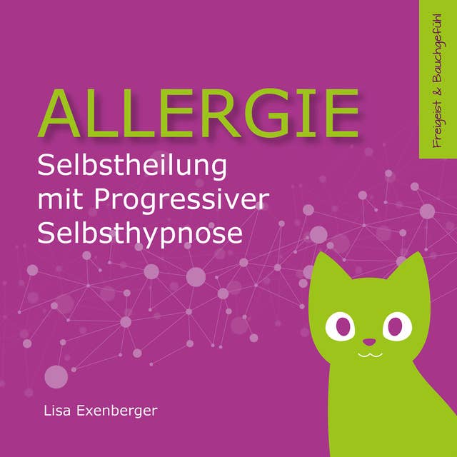 Allergie: Selbstheilung mit Progressiver Selbsthypnose