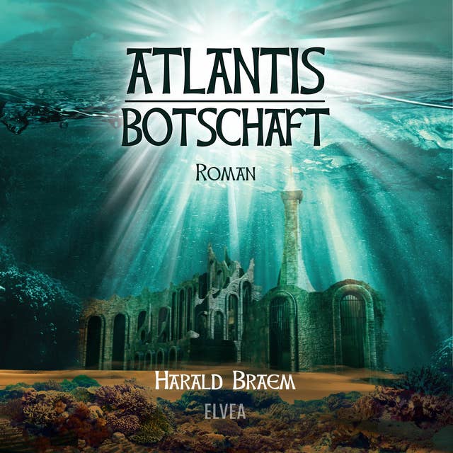 Atlantis - Botschaft